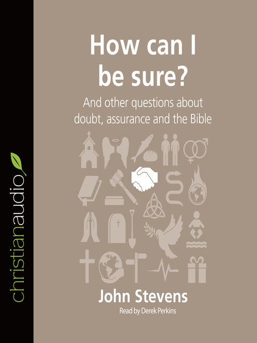 Title details for How Can I Be Sure? by John Stevens - Available